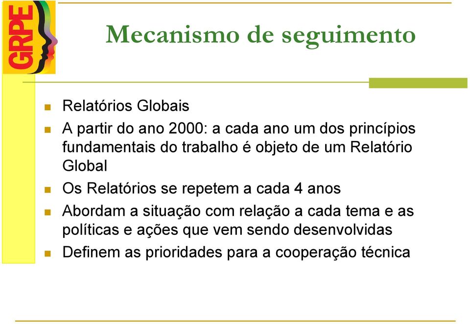 se repetem a cada 4 anos Abordam a situação com relação a cada tema e as políticas