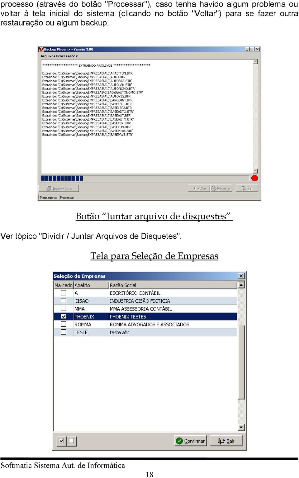 outra restauração ou algum backup.