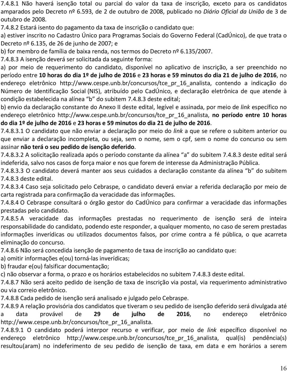 publicado no Diário Oficial da União de 3 de outubro de 2008.