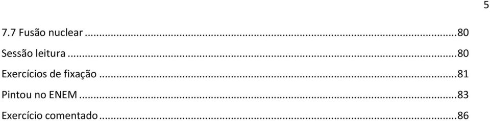 .. 80 Exercícios de fixação.