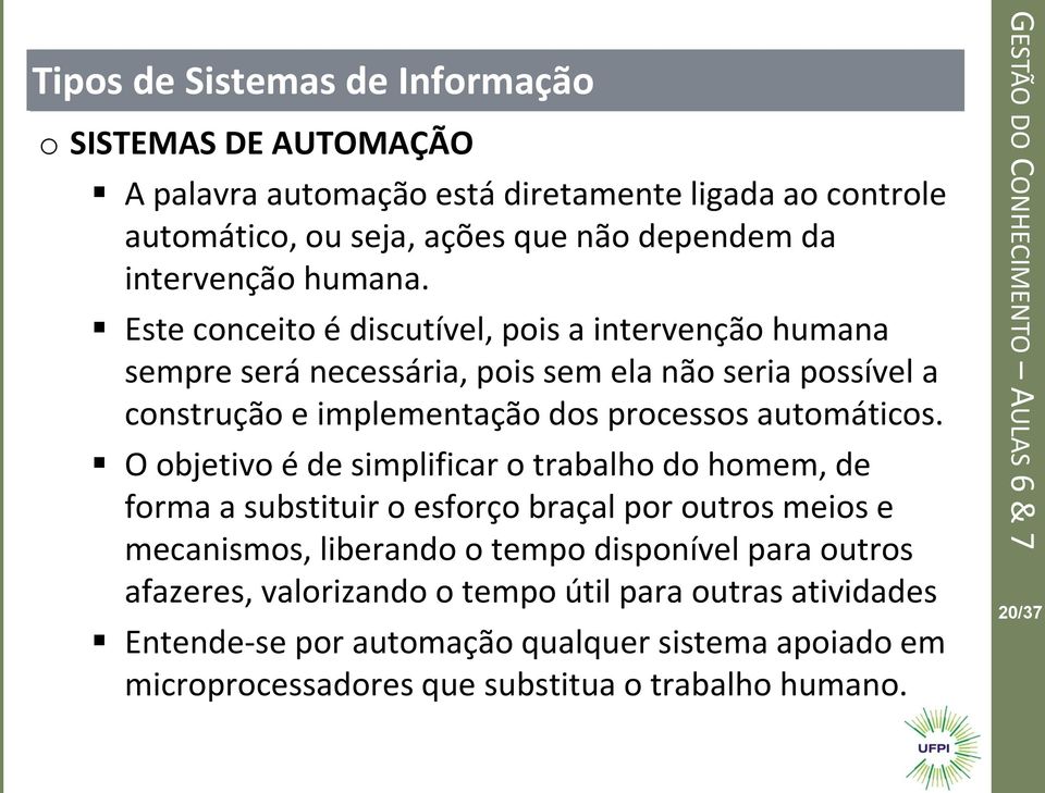 automáticos.