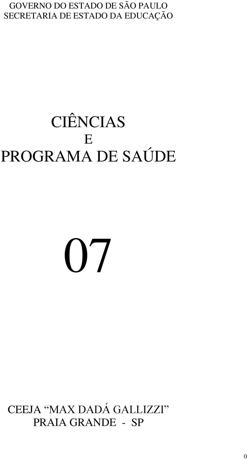 CIÊNCIAS E PROGRAMA DE SAÚDE 07