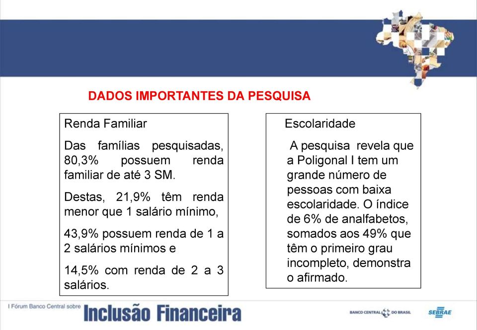 renda de 2 a 3 salários.