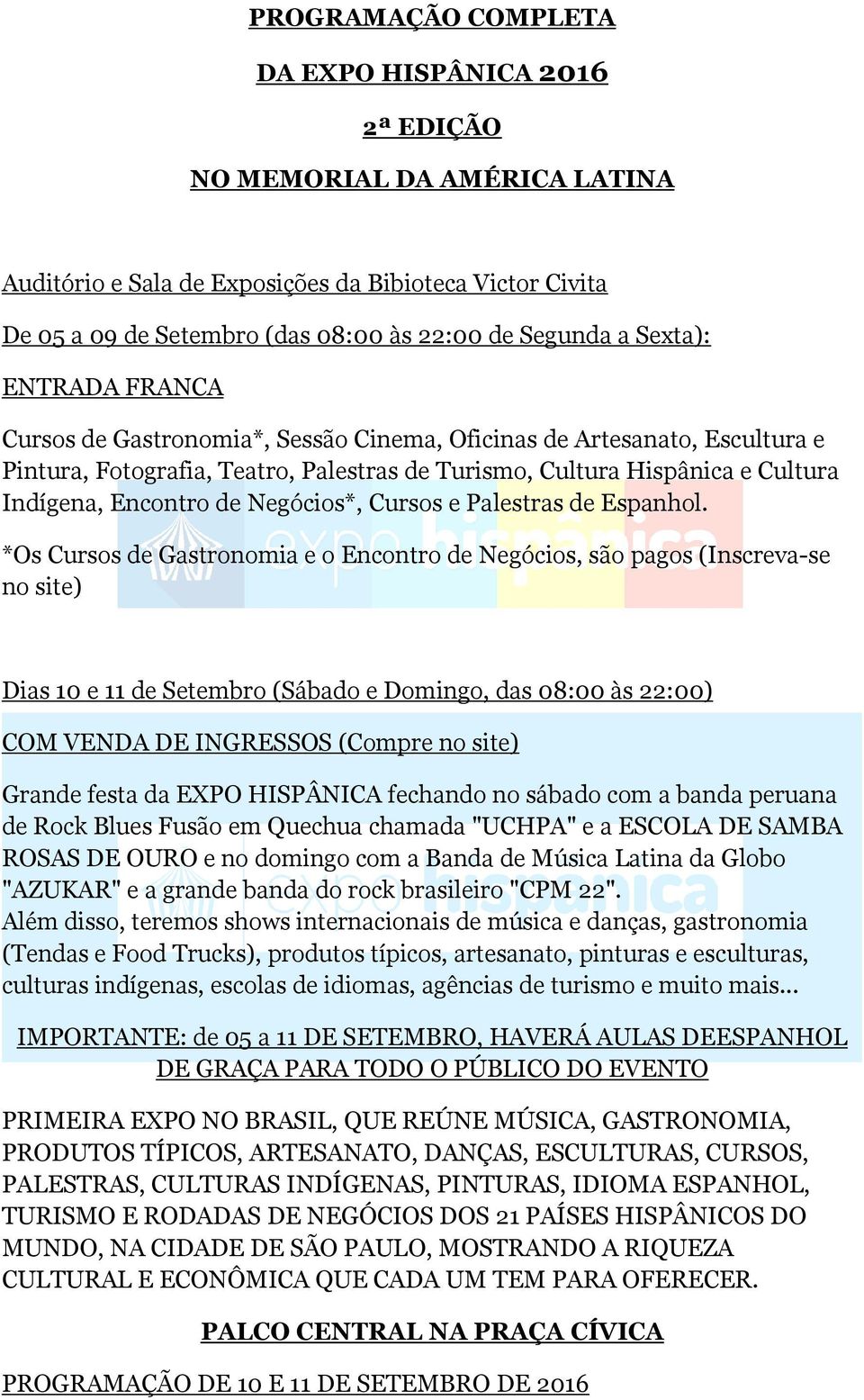 Negócios*, Cursos e Palestras de Espanhol.