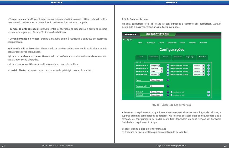 18) estão as configurações e controle dos periféricos. Através desta guia é possível gerenciar os leitores instalados.