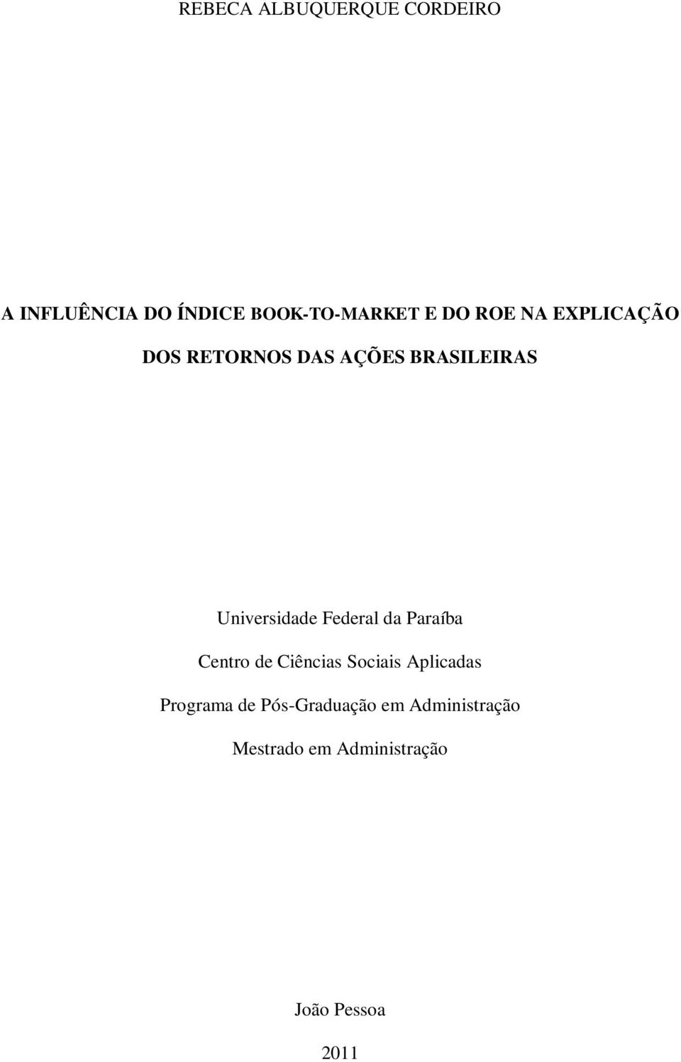Federal da Paraíba Centro de Ciências Sociais Aplicadas Programa de