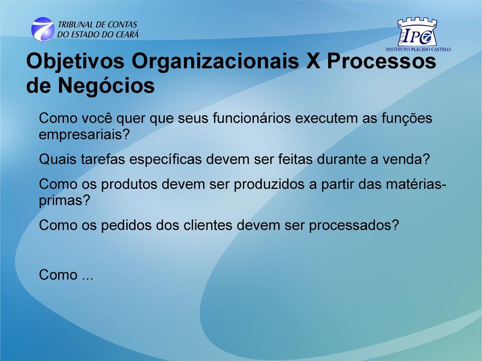 Quais tarefas específicas devem ser feitas durante a venda?