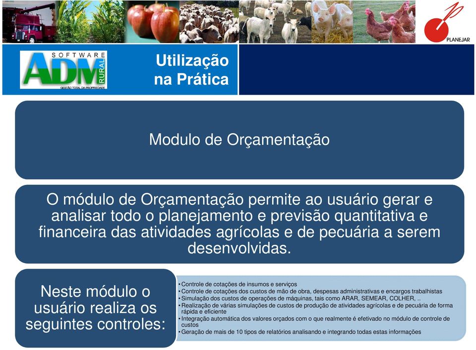 Neste módulo o usuário realiza os seguintes controles: Controle de cotações de insumos e serviços Controle de cotações dos custos de mão de obra, despesas administrativas e encargos trabalhistas