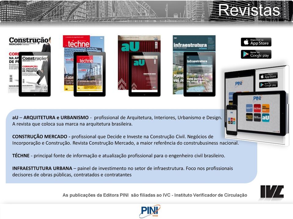 Revista Construção Mercado, a maior referência do construbusiness nacional.