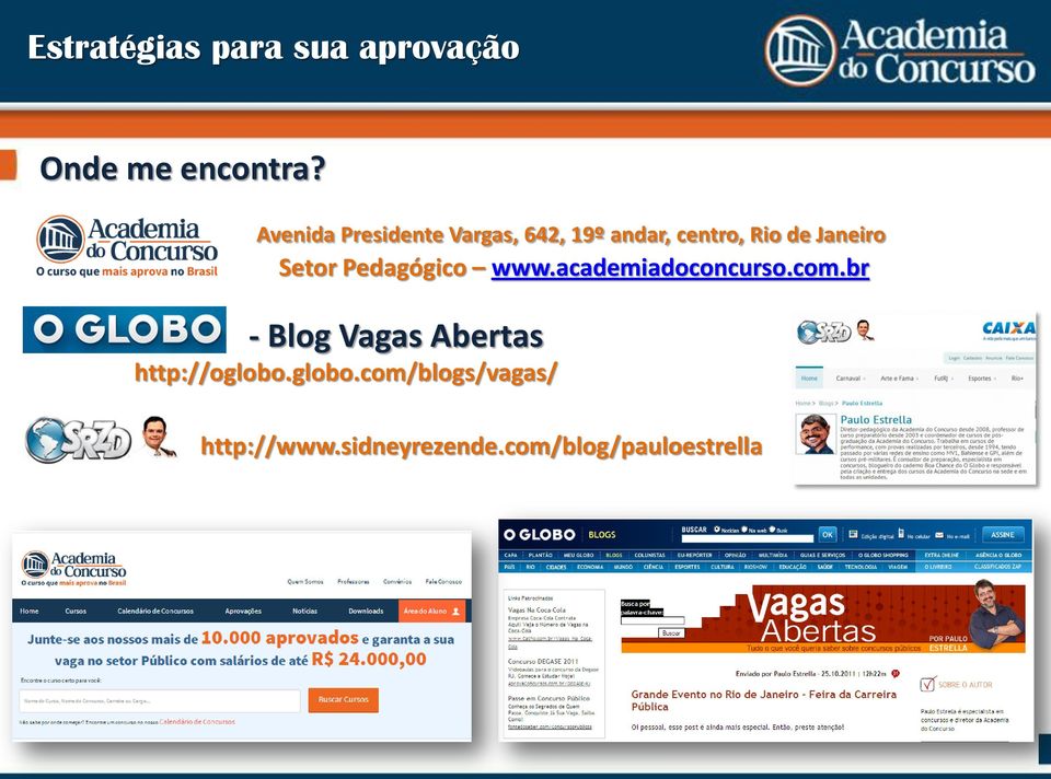 Setor Pedagógico www.academiadoconcurso.com.