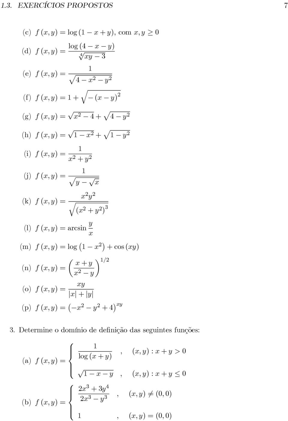 =arcsin (m) f (, ) =lg 2 +cs() (n) f (, ) = µ + /2 2 () f (, ) = + (p) f (, ) = 2 2 +4 3.