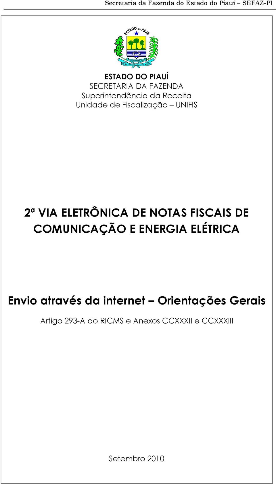 COMUNICAÇÃO E ENERGIA ELÉTRICA Envio através da internet Orientações