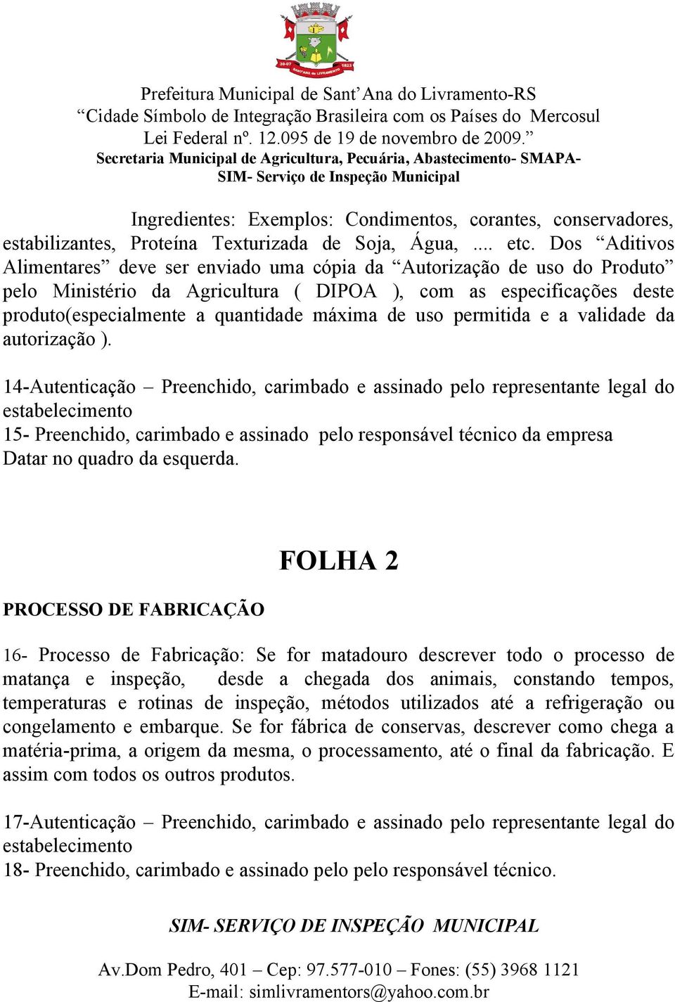 uso permitida e a validade da autorização ).