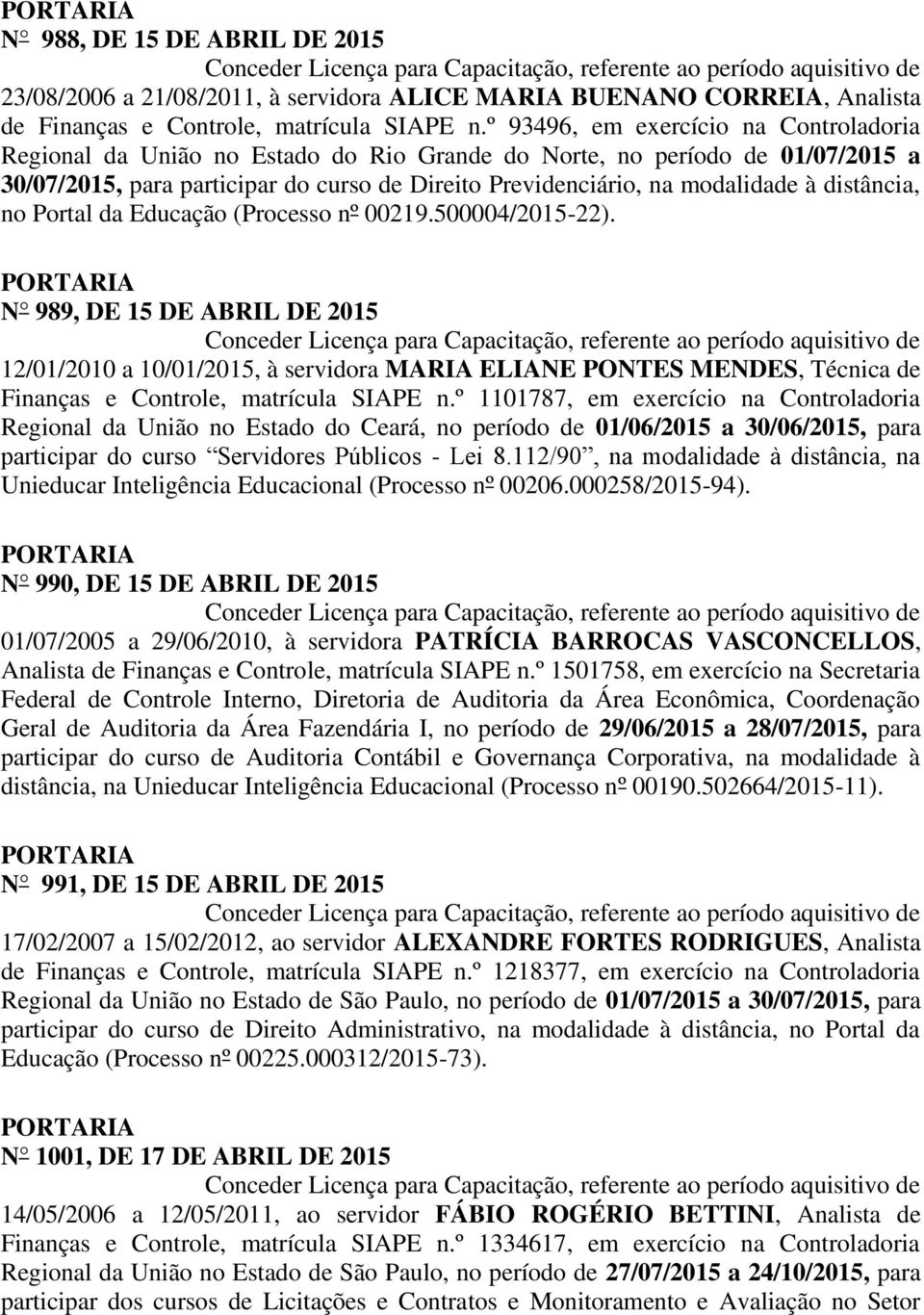 distância, no Portal da Educação (Processo nº 00219.500004/2015-22).