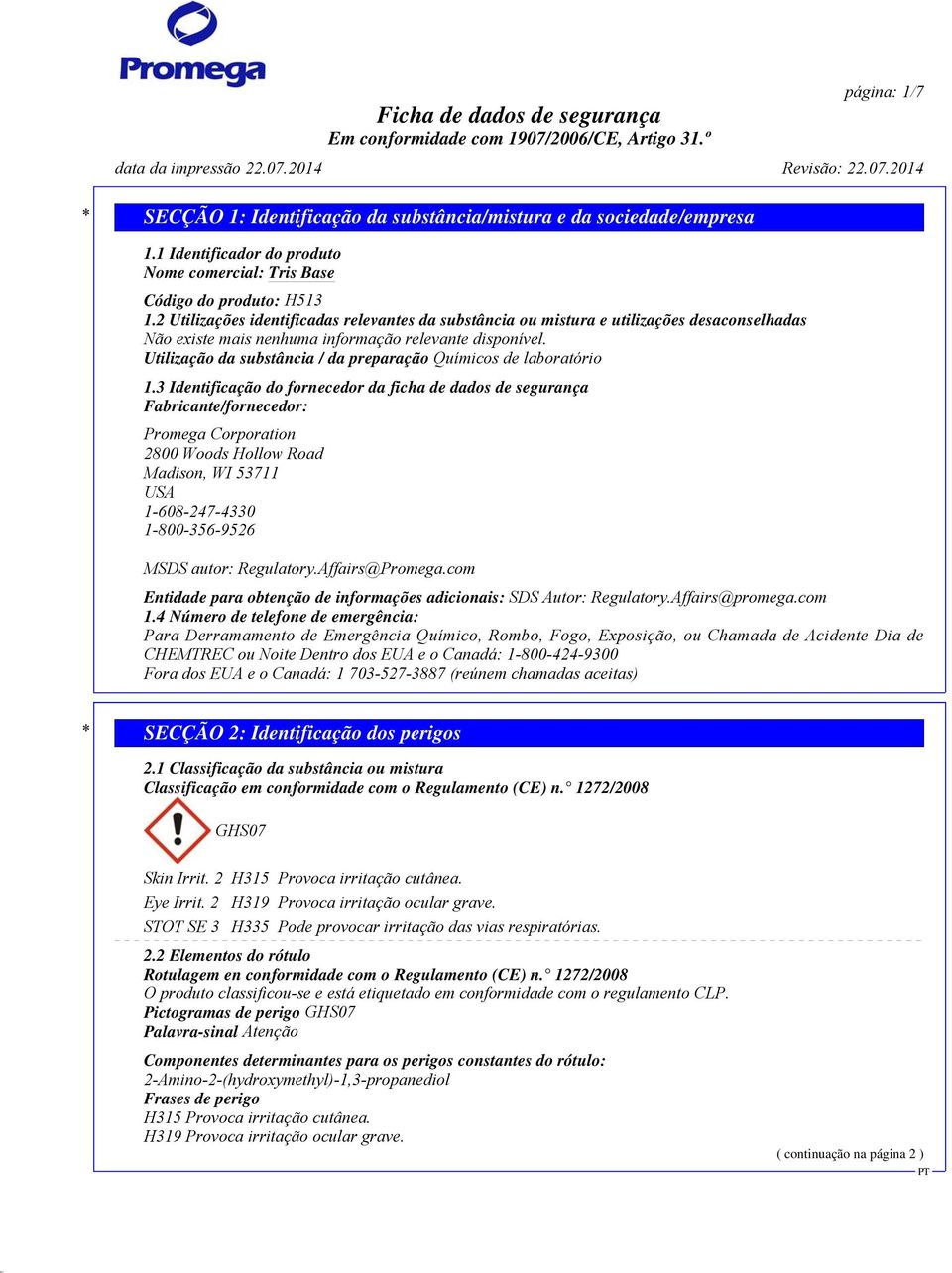 Utilização da substância / da preparação Químicos de laboratório 1.