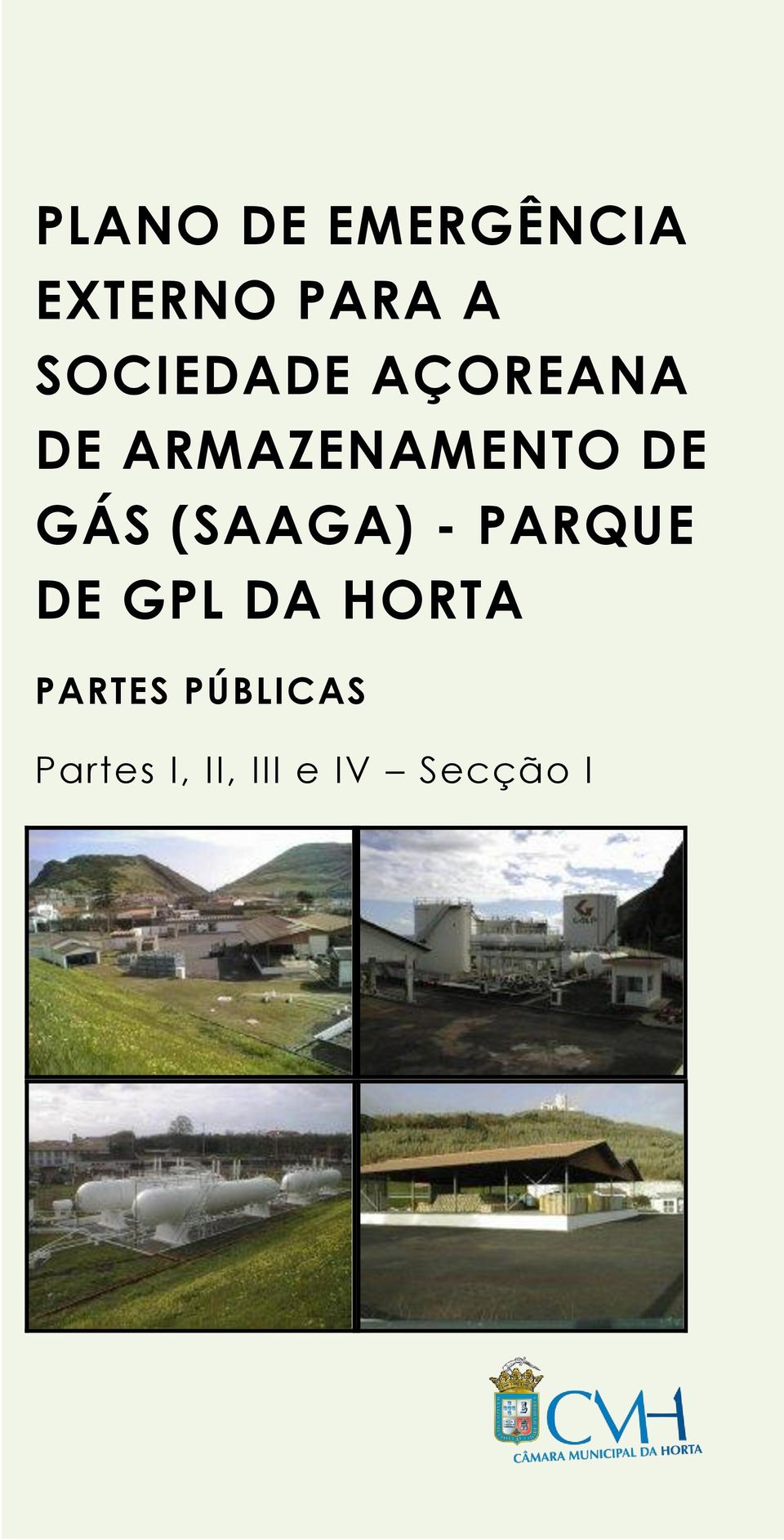 GÁS (SAAGA) - PARQUE DE GPL DA HORTA