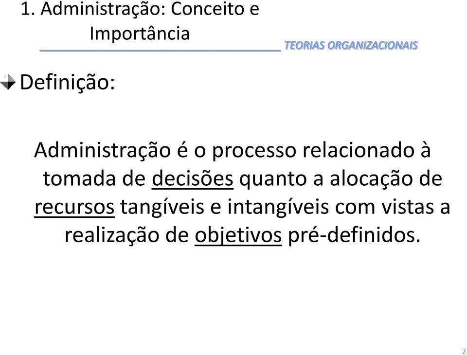 relacionado à tomada de decisões quanto a alocação de