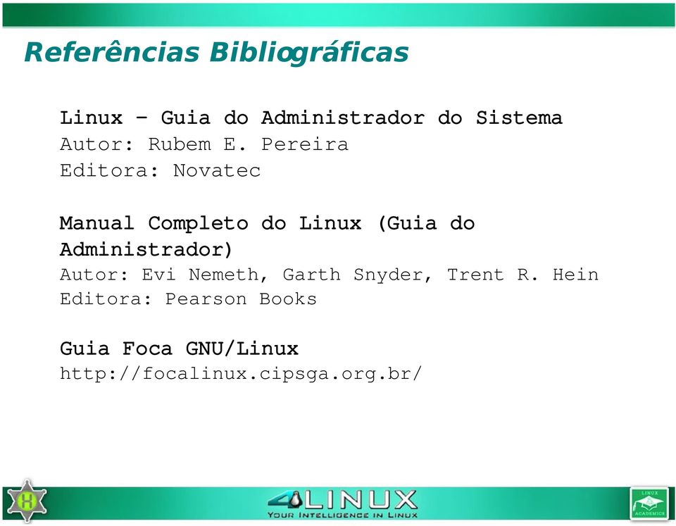 Pereira Editora: Novatec Manual Completo do Linux (Guia do