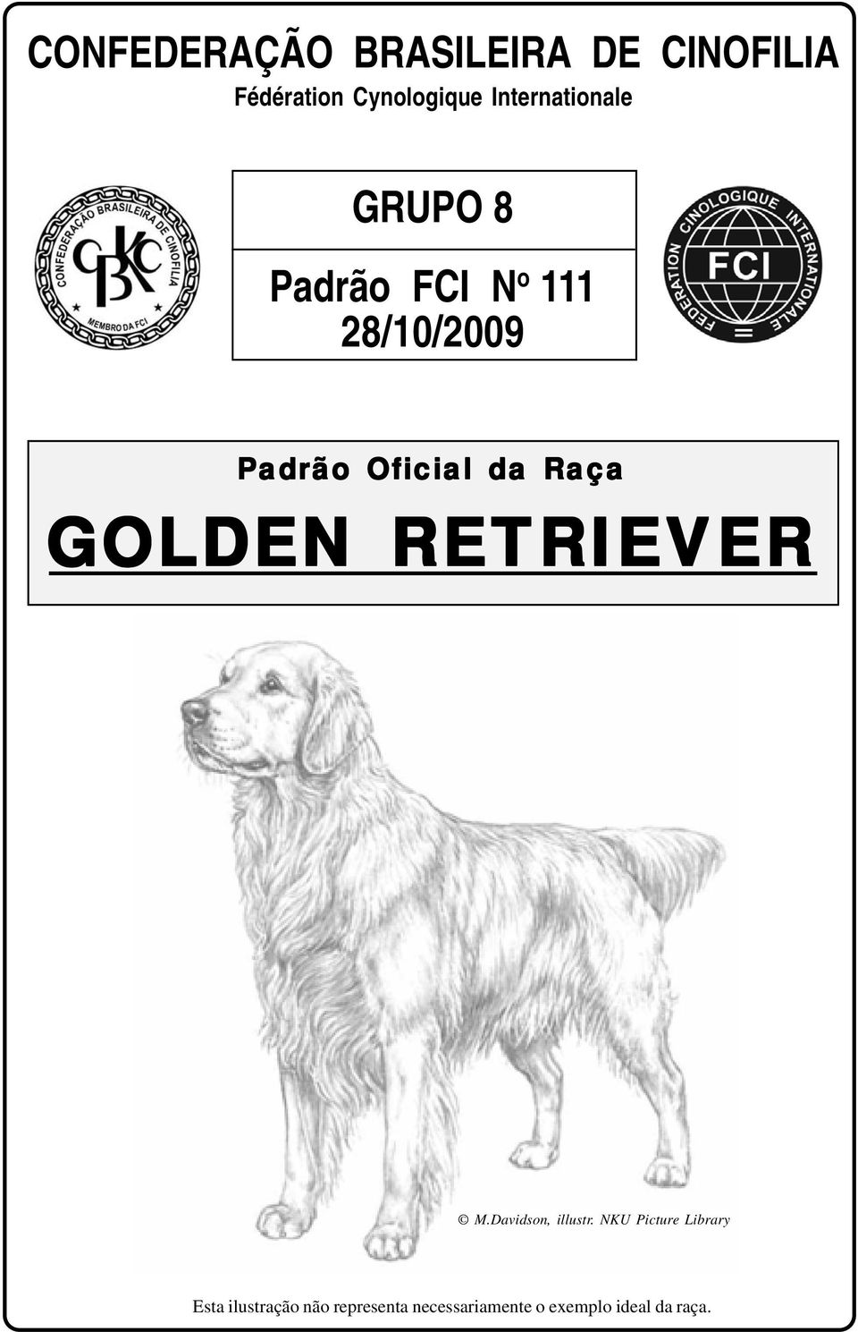 Oficial da Raça GOLDEN RETRIEVER M.Davidson, illustr.