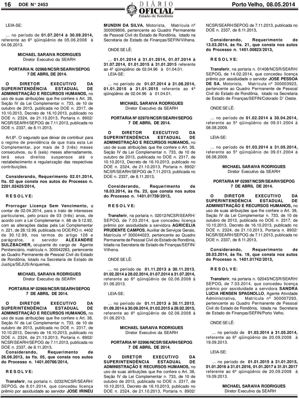 O segurado que deixar de contribuir para o regime de previdência de que trata esta Lei Complementar, por mais de 3 (três) meses consecutivos, ou 6 (seis) meses alternadamente, terá seus direitos