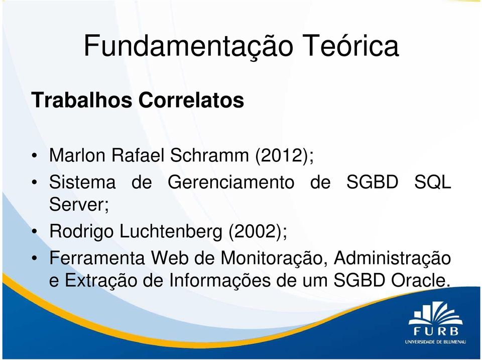 Server; Rodrigo Luchtenberg (2002); Ferramenta Web de