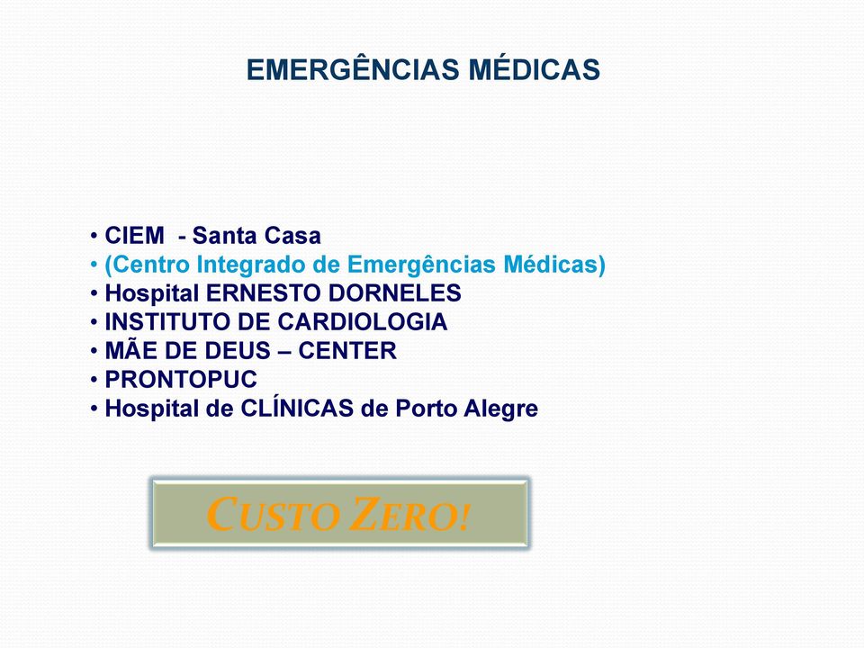 DORNELES INSTITUTO DE CARDIOLOGIA MÃE DE DEUS