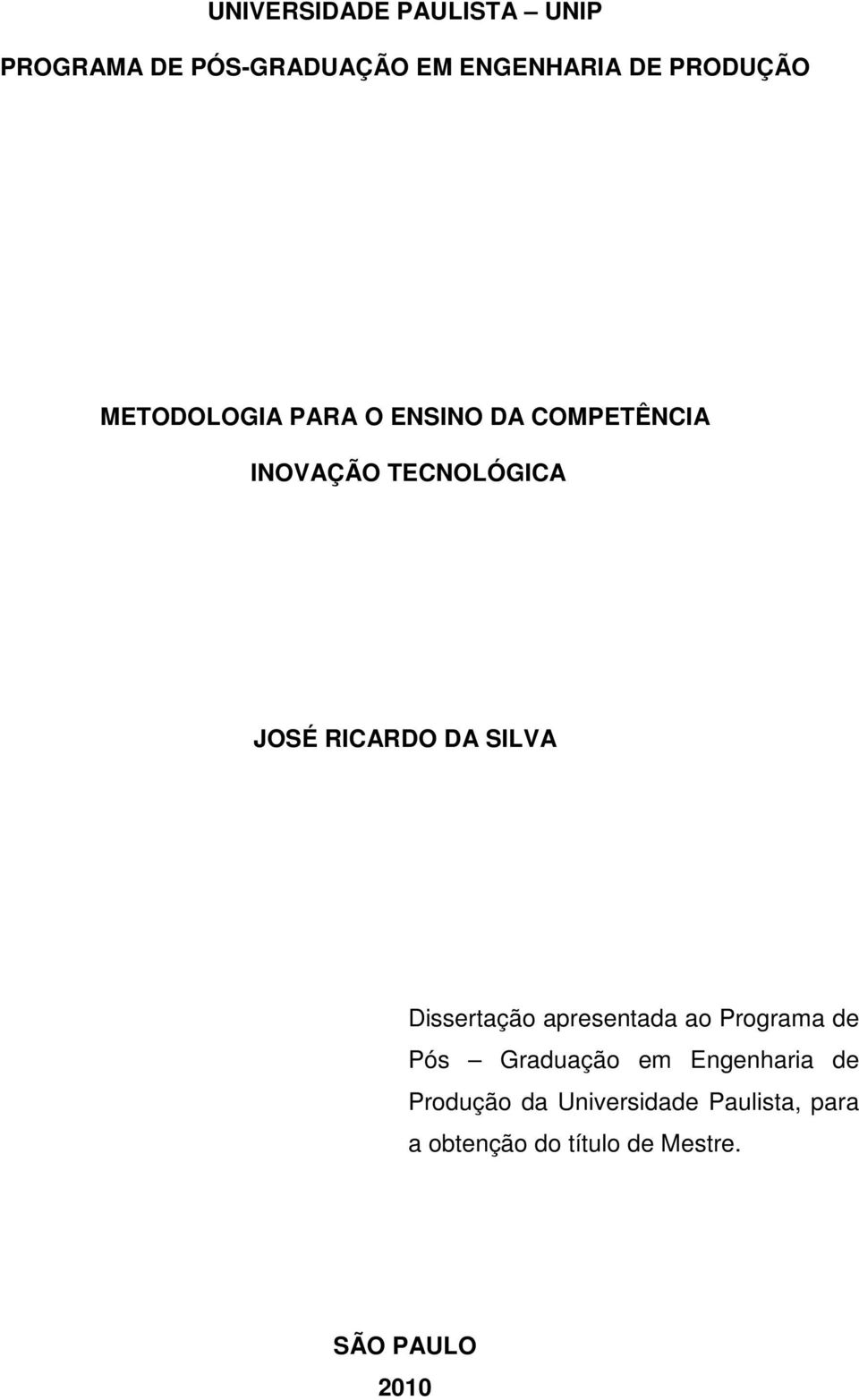 SILVA Dissertação apresentada ao Programa de Pós Graduação em Engenharia de