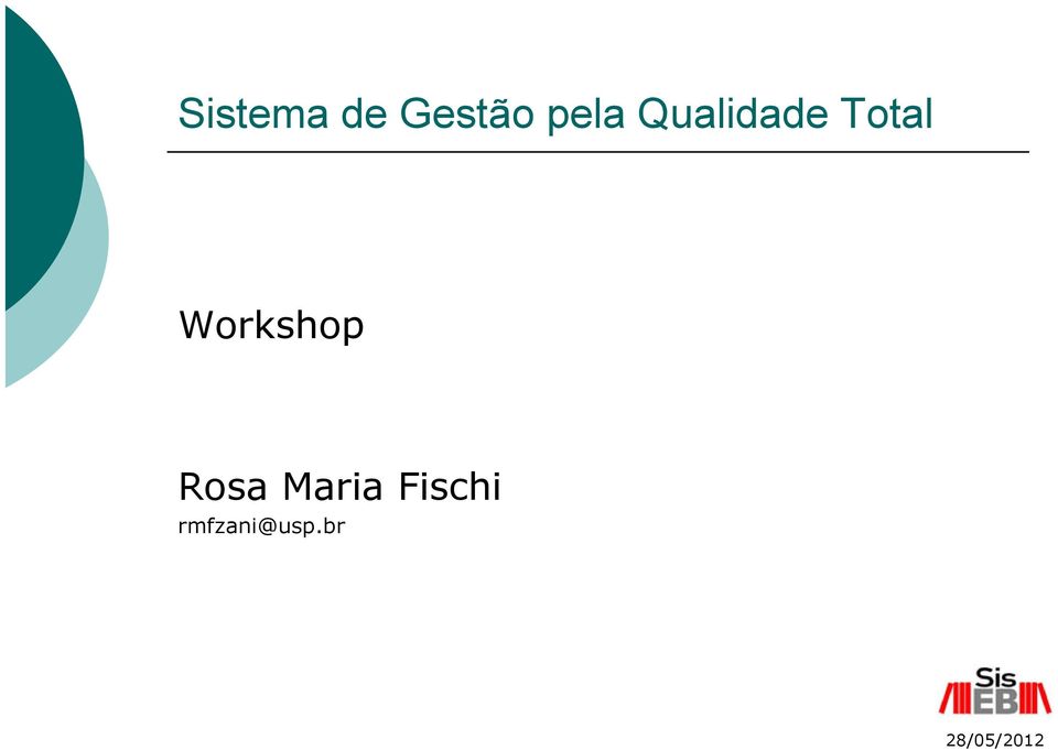 Total Workshop Rosa
