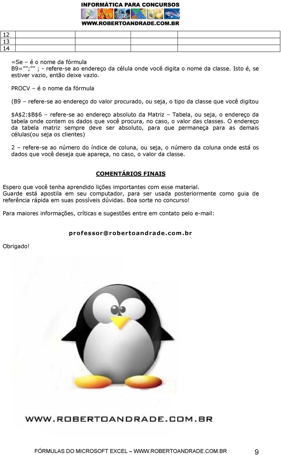 tabela onde contem os dados que você procura, no caso, o valor das classes.