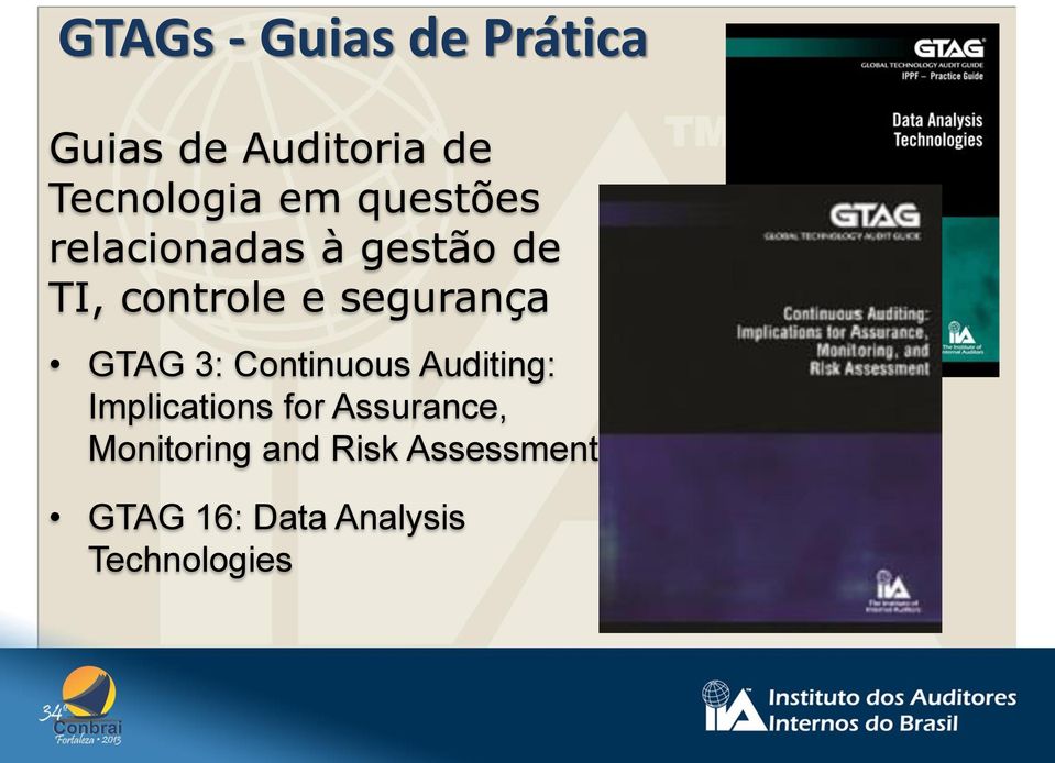 GTAG 3: Continuous Auditing: Implications for Assurance,
