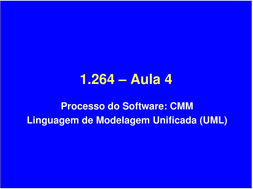 Software: CMM