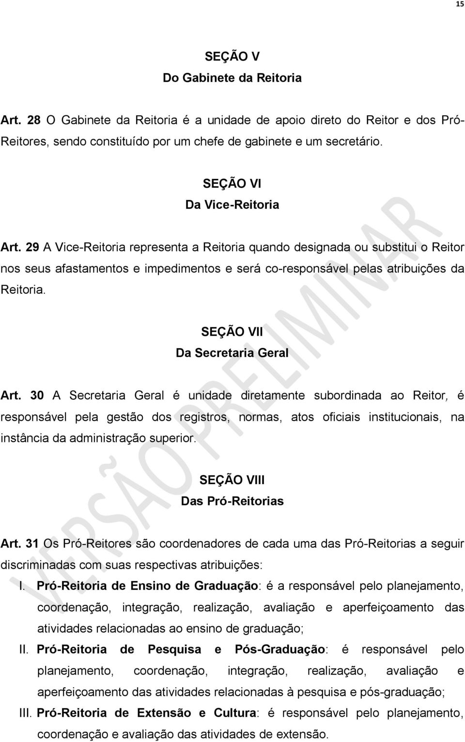 SEÇÃO VII Da Secretaria Geral Art.