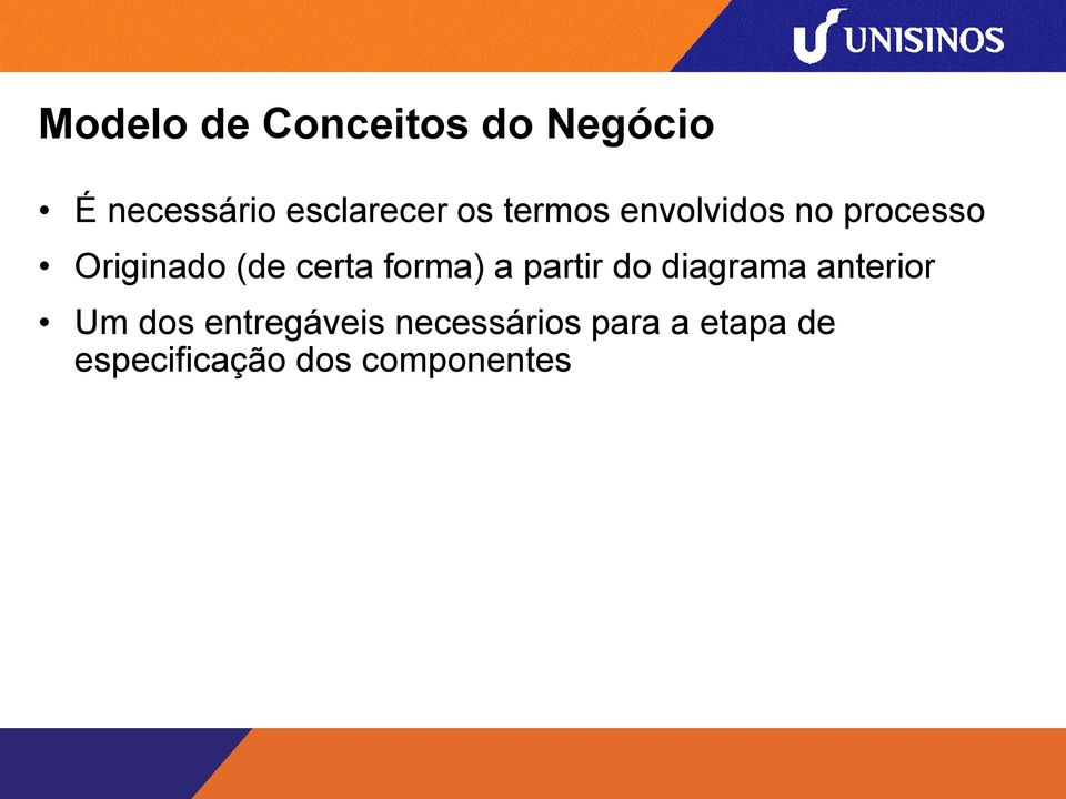 forma) a partir do diagrama anterior Um dos entregáveis