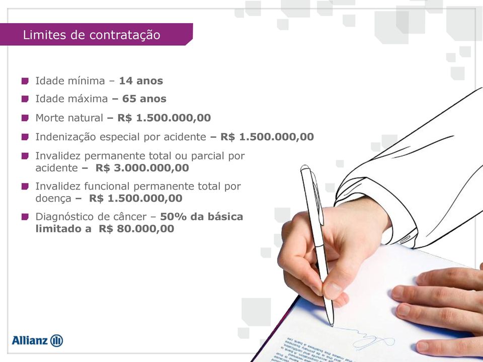 000.000,00 Invalidez funcional permanente total por doença R$ 1.500.