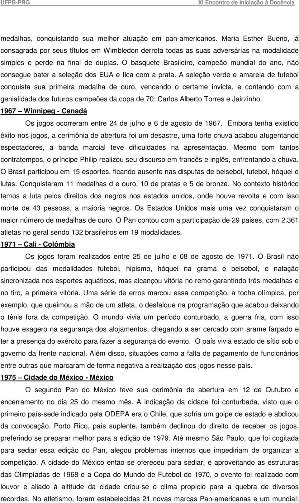 O basquete Brasileiro, campeão mundial do ano, não consegue bater a seleção dos EUA e fica com a prata.