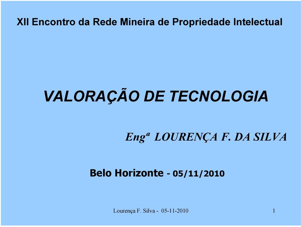 TECNOLOGIA Engª LOURENÇA F.