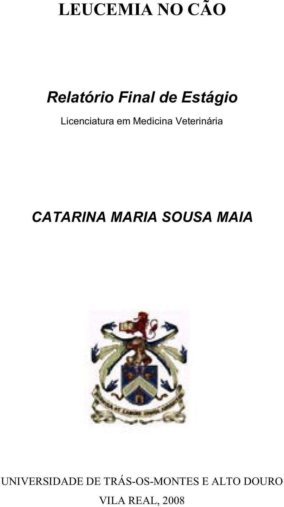 Veterinária CATARINA MARIA SOUSA MAIA