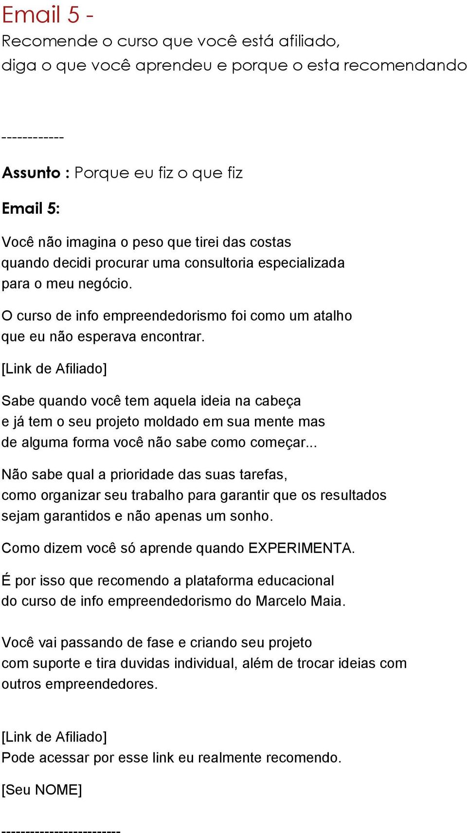 [Link de Afiliado] Sabe quando você tem aquela ideia na cabeça e já tem o seu projeto moldado em sua mente mas de alguma forma você não sabe como começar.