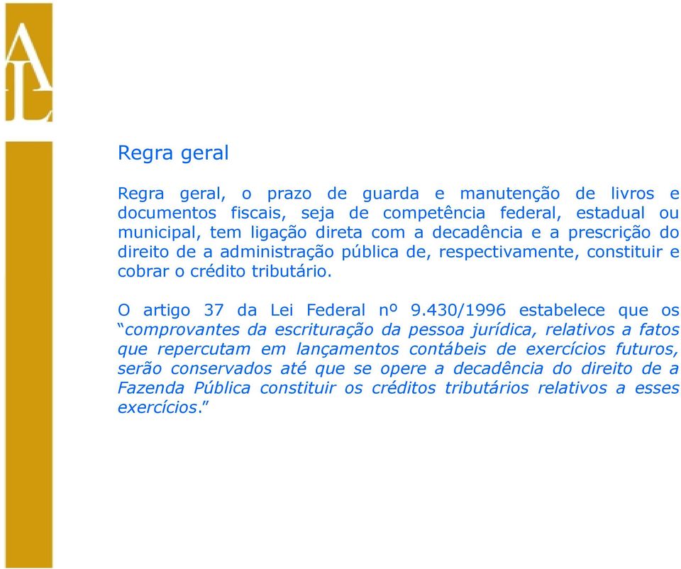 O artigo 37 da Lei Federal nº 9.