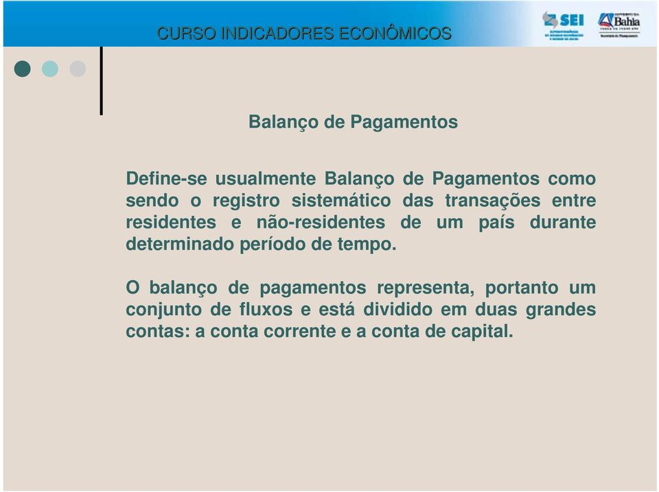 durante determinado período de tempo.