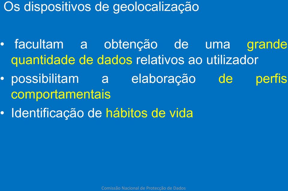 relativos ao utilizador possibilitam a