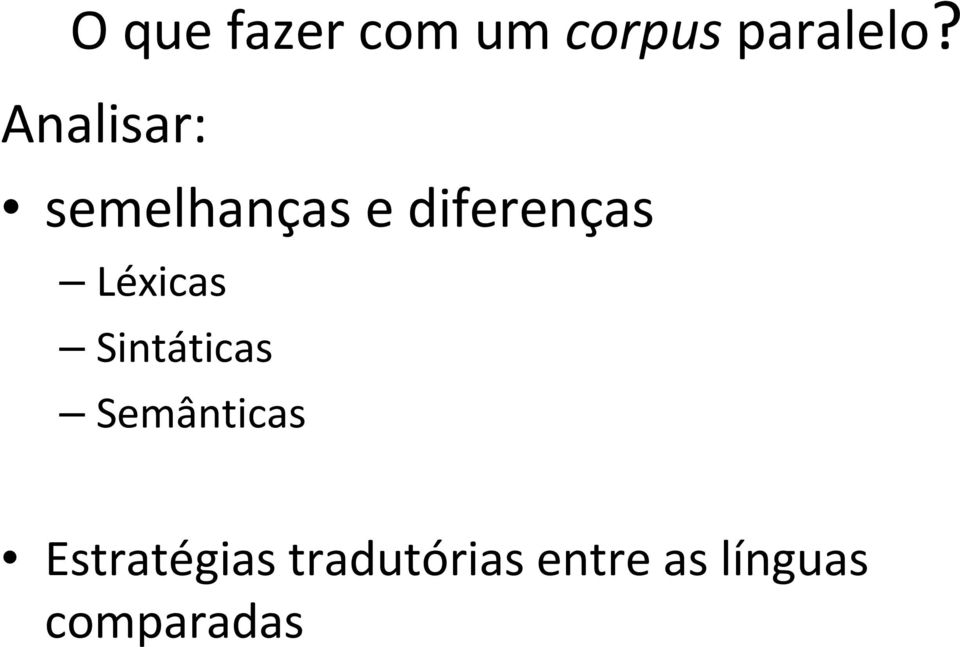 Léxicas Sintáticas Semânticas