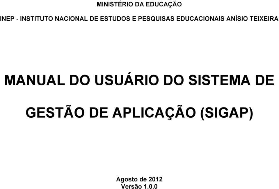 ANÍSIO TEIXEIRA MANUAL DO USUÁRIO DO SISTEMA