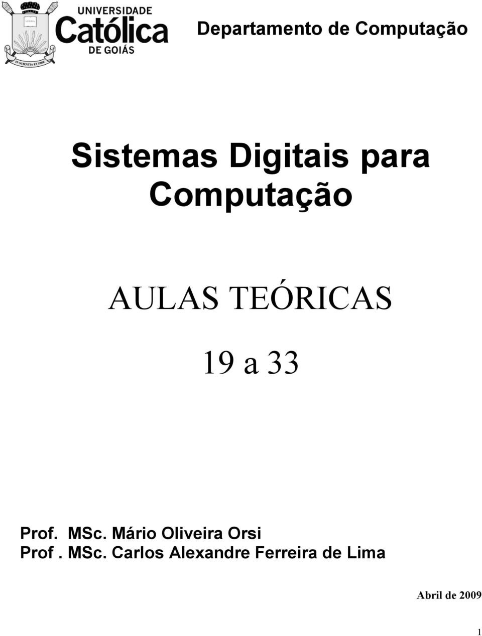 a 33 Prof. MSc. Mário Oliveira Orsi Prof.