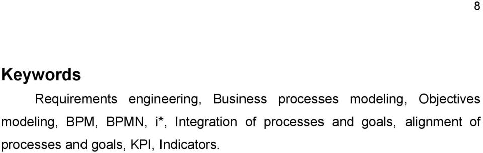 BPMN, i*, Integration of processes and goals,