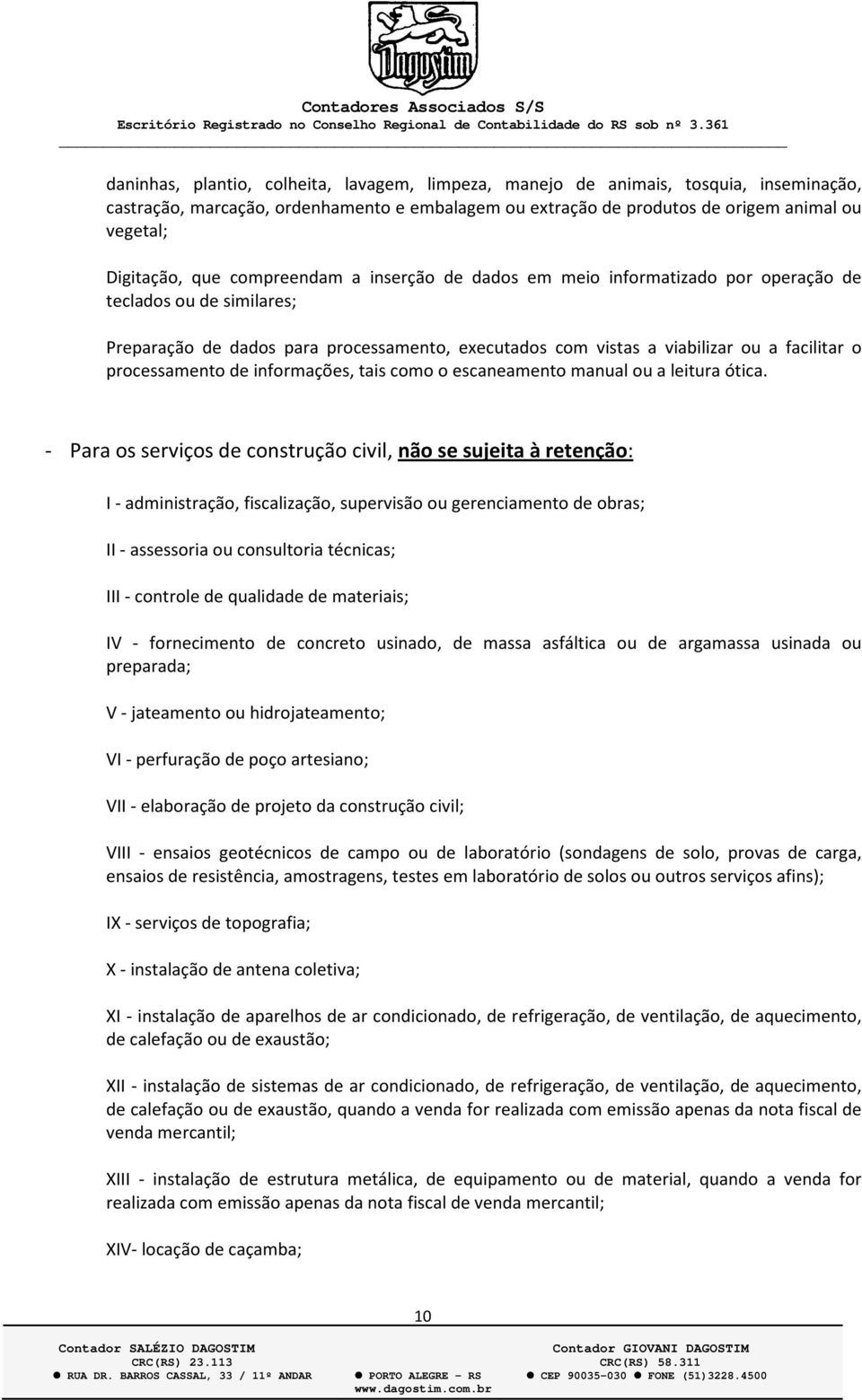 processamento de informações, tais como o escaneamento manual ou a leitura ótica.