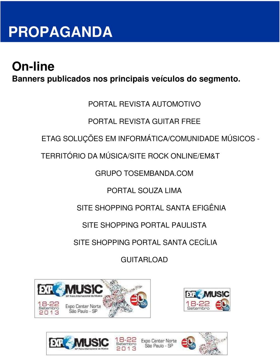 MÚSICOS - TERRITÓRIO DA MÚSICA/SITE ROCK ONLINE/EM&T GRUPO TOSEMBANDA.