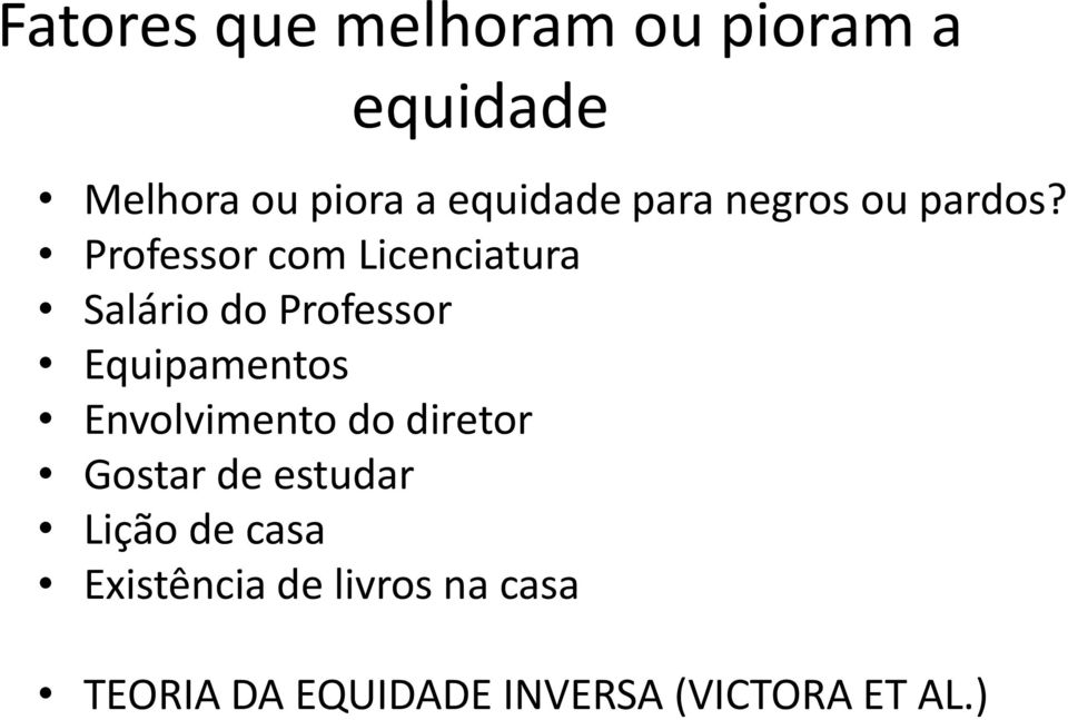 Professor com Licenciatura Salário do Professor Equipamentos