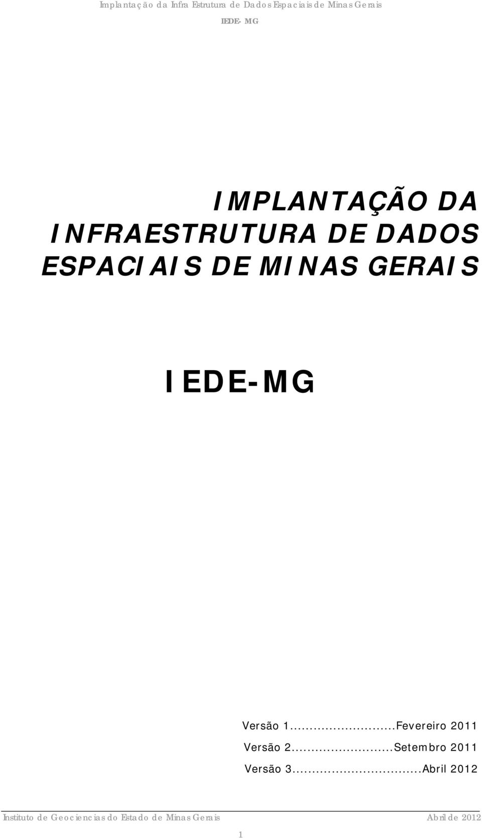 IEDE-MG Versão 1.