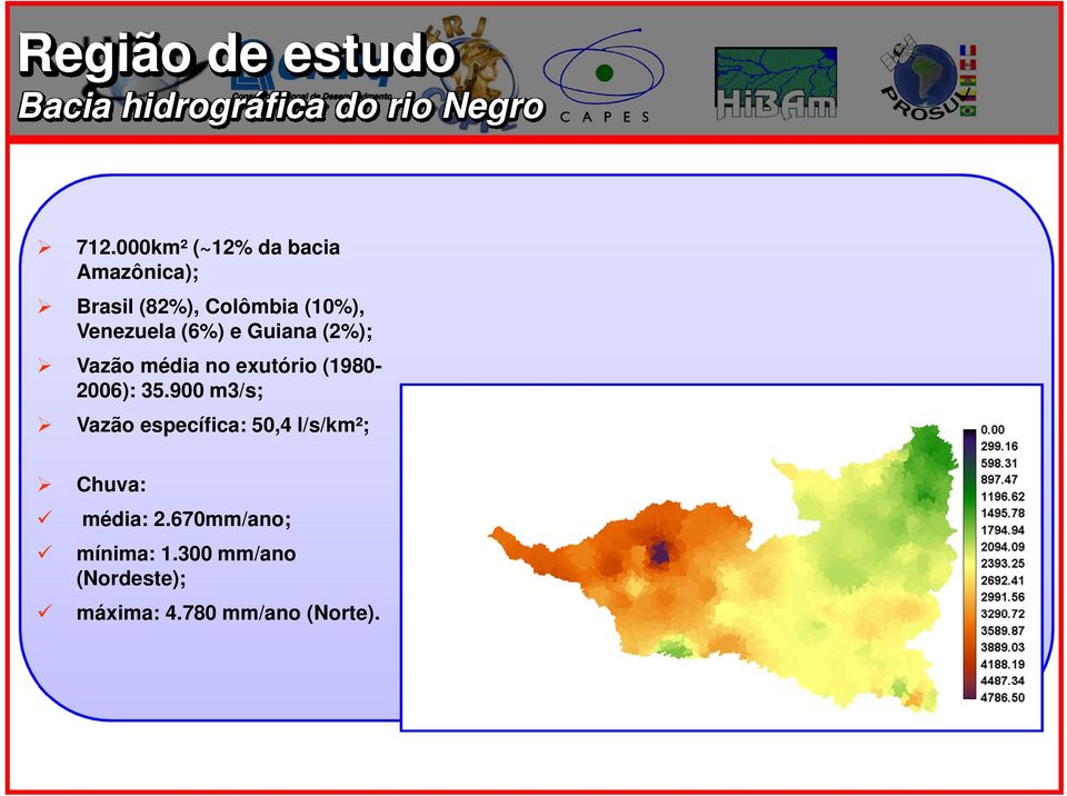 e Guiana (2%); Vazão média no exutório (1980-2006): 35.